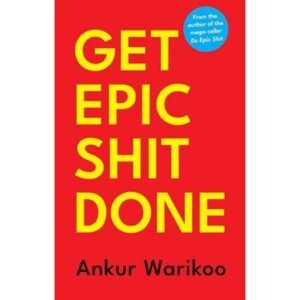 Get Epic Shit Done