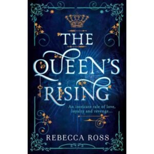 The Queen?s Rising