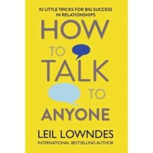 How to Talk to Anyone