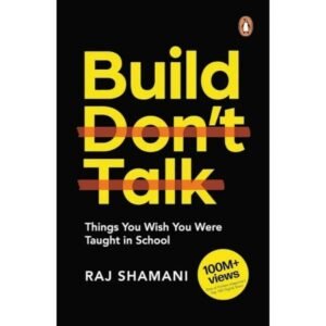 Build, Don?t Talk