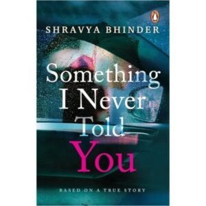 Something I Never Told You