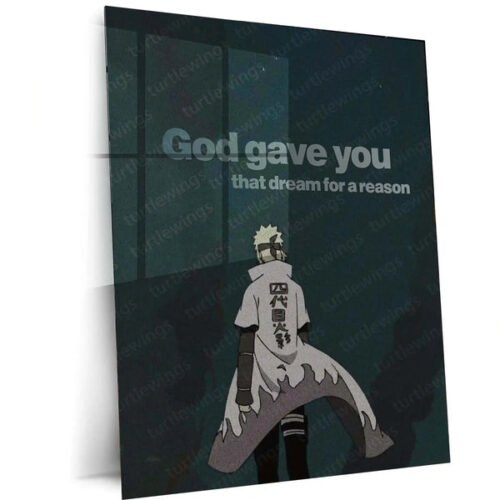 Naruto ? ?God Gave You That Dream? Metal Poster | Anime x Faith Motivational Wall Art