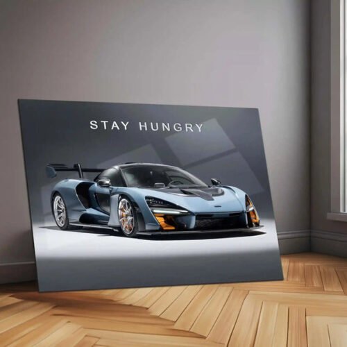 Stay Hungry ? McLaren Senna Metal Poster | Hypercar Mindset Wall Art